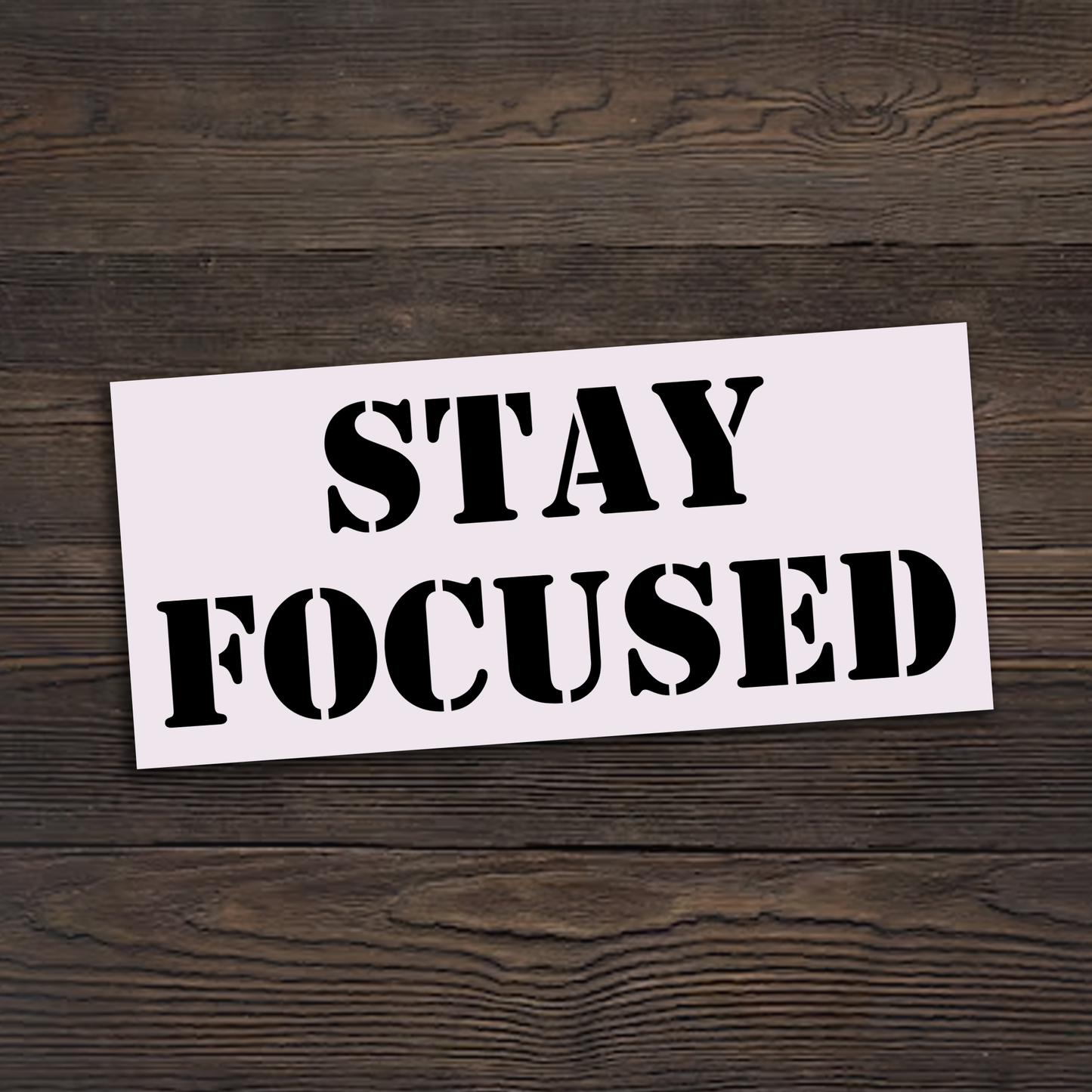 Stay Focused Sticker
