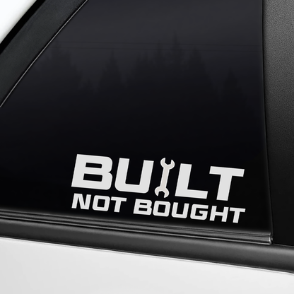 Built Not Bought