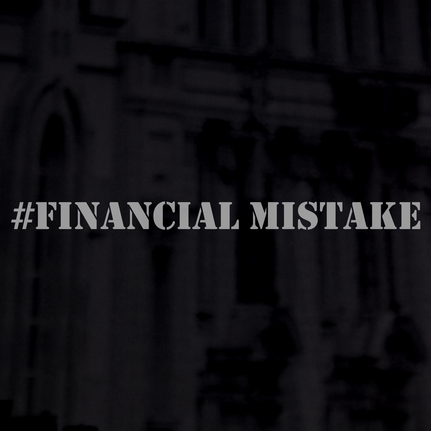 Financial Mistake