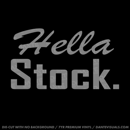 Hella Stock Sticker