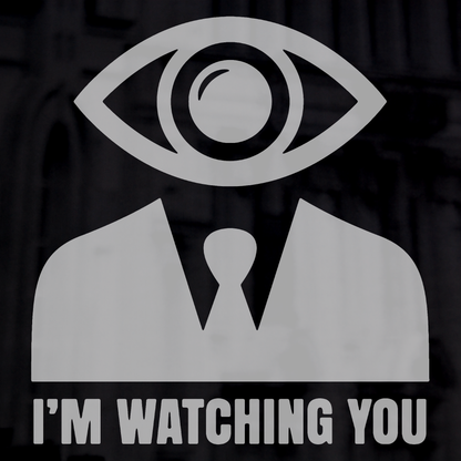 I'm Watching You Sticker