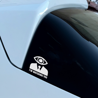 I'm Watching You Sticker