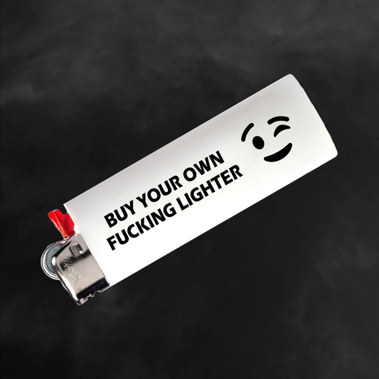 Buy your own lighter