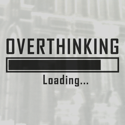 Overthinking Loading