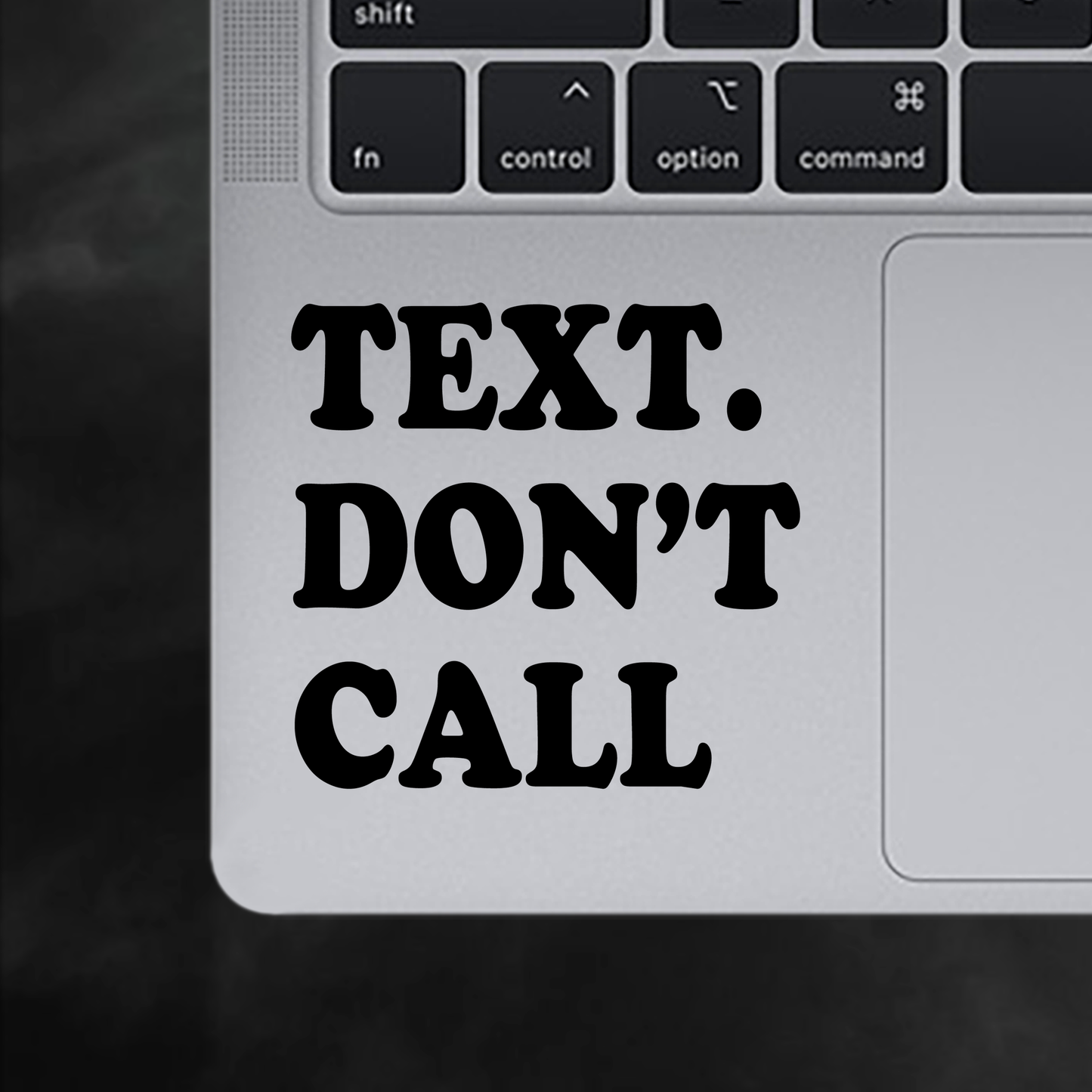 Text. Don't Call Sticker